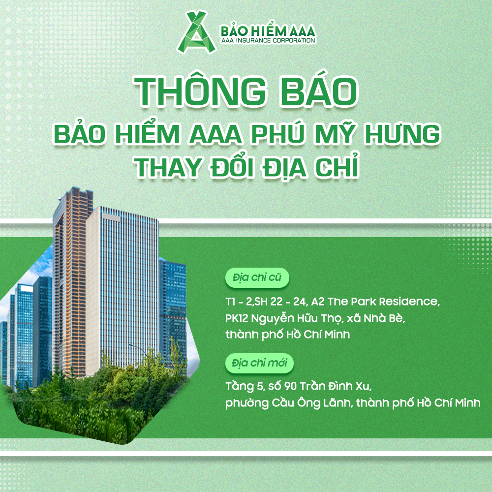 THÔNG BÁO THAY ĐỔI ĐỊA ĐIỂM TỔNG CÔNG TY CỔ PHẦN BẢO HIỂM AAA - CHI NHÁNH PHÚ MỸ HƯNG (CẬP NHẬT THÁNG 2/2026) 
